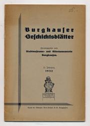 Burghauser Geschichtsblätter, hrggb. vom Stadtmuseums- und Altertumsverein Burghausen. hier: 22. Jahrgang 1932