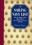 The Sailing Navy List. All the Ships of the Royal Navy - built, purchased and captured 1688 - 1860