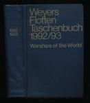 Weyers Flotten Taschenbuch 1992/93. 61. Jahrgang. Warships of the World