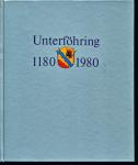 Unterföhring 1180 - 1980. Chronik