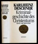 Kriminalgeschichte des Christentums Band 2: Die Spätantike