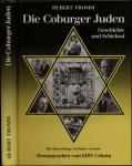 Die Coburger Juden. Geschichte und Schicksal