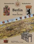 Berlin in Raum und Zeit