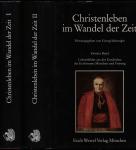Christenleben im Wandel der Zeit. 2 Bde.