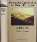Deutsche Geschichte im Osten Europas: Schlesien (Sonderausgabe)