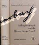 Ludwig Feuerbach und die Philosophie der Zukunft. Internationale Arbeitsgemeinschaft am ZiF der Universität Bielefeld 1989