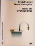 Gesamtausgabe Band VIII: Psychoanalyse