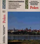 Polen. Geschichte, Kunst und Landschaft einer alten europäischen Kulturnation