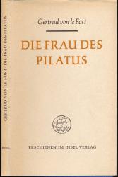 Die Frau des Pilatus. Novelle