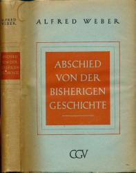 Abschied von der bisherigen Geschichte