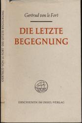 Die letzte Begegnung. Novelle