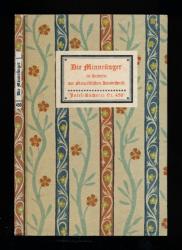 Die Minnesänger in Bildern der Manessischen Handschrift