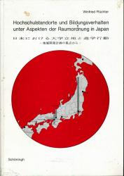 Hochschulstandorte und Bildungsverhalten unter Aspekten der Raumordnung in Japan