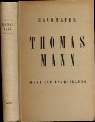 Thomas Mann. Werk und Entwicklung