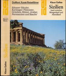 Sizilien. Insel zwischen Morgenland und Abendland