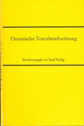 Ozeanische Totenbeschwörung. 29 Bildtafeln