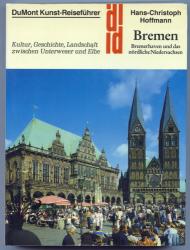 Bremen, Bremerhaven und das nördliche Niedersachsen