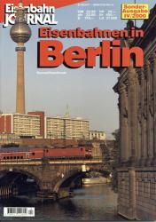 Eisenbahn Journal Sonderausgabe Heft IV/2000: Eisenbahnen in Berlin