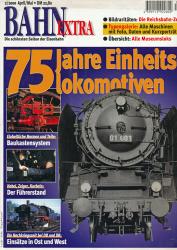 Bahn-Extra Heft 2/2000: 75 Jahre Einheitslokomotiven