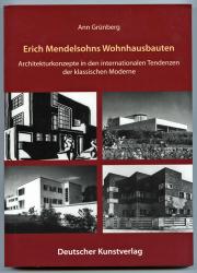 Erich Mendelssohns Wohnhausbauten