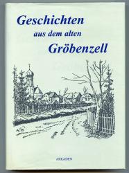 Geschichten aus dem alten Gröbenzell