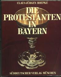 Die Protestanten in Bayern