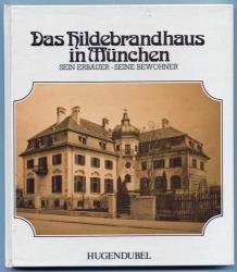 Das Hildebrandhaus in München