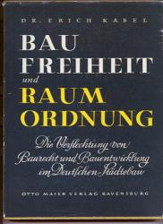 Baufreiheit und Raumordnung