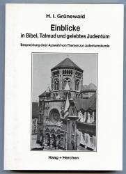 Einblicke in Bibel, Talmud und gelebtes Judentum