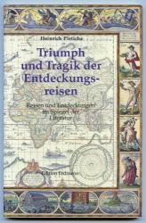 Triumph und Tragik der Entdeckungsreisen