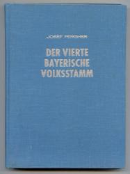 Der vierte bayerische Volksstamm
