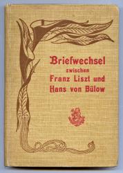 Briefwechsel zwischen Franz Liszt und Hans von Bülow