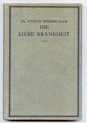 Die Liebe Krankheit