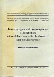 Tonwaregruppen und Stammesgrenzen in Mecklenburg während der ersten beiden Jahrhunderte nach der Zeitenwende