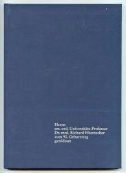 Herrn Prof. Dr. med. Richard Fikentscher zum 90. Geburtstag gewidmet. Festschrift