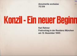Karl Rahner liest: Konzil - Ein neuer Beginn [Vinyl-LP]