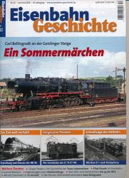 Eisenbahn Geschichte Heft 52 (Juni/Juli 2012): Ein Sommermärchen. Carl Bellingrodt an der Geislinger Steige