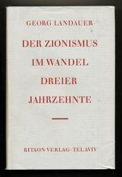 Der Zionismus im Wandel dreier Jahrzehnte, hrggb. von Max Kreuzberger