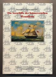 Die Seeschiffe der hannoverschen Weserflotte
