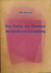 Die Farbe als Element der baulichen Gestaltung