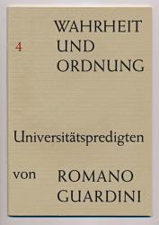 Wahrheit und Ordnung. Universitätspredigten. hier Heft 4: Das Gotteslob der Welt. Psalm 148