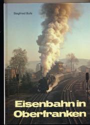 Eisenbahn in Oberfranken
