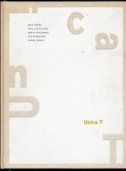 Unica T: Zehn Jahre Künstlerbücher / 10 Years of Artists' Books