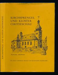 Kirchsprengel und Kloster Chotieschau