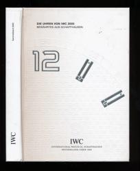 Die Uhren von IWC 2005. Bewährtes aus Schaffhausen