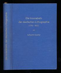 Die Incunabeln der deutschen Lithographie (1796-1821)