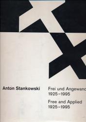 Frei und angewandt 1925 - 1995. Free and Applied 1925 - 1995