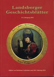 Landsberger Geschichtsblätter. hier: 112. Jahrgang 2014