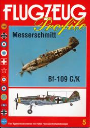 Flugzeug Profile Heft 5: Bf-109 G/K
