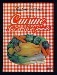 Cuisine. Les Secrets de Famille